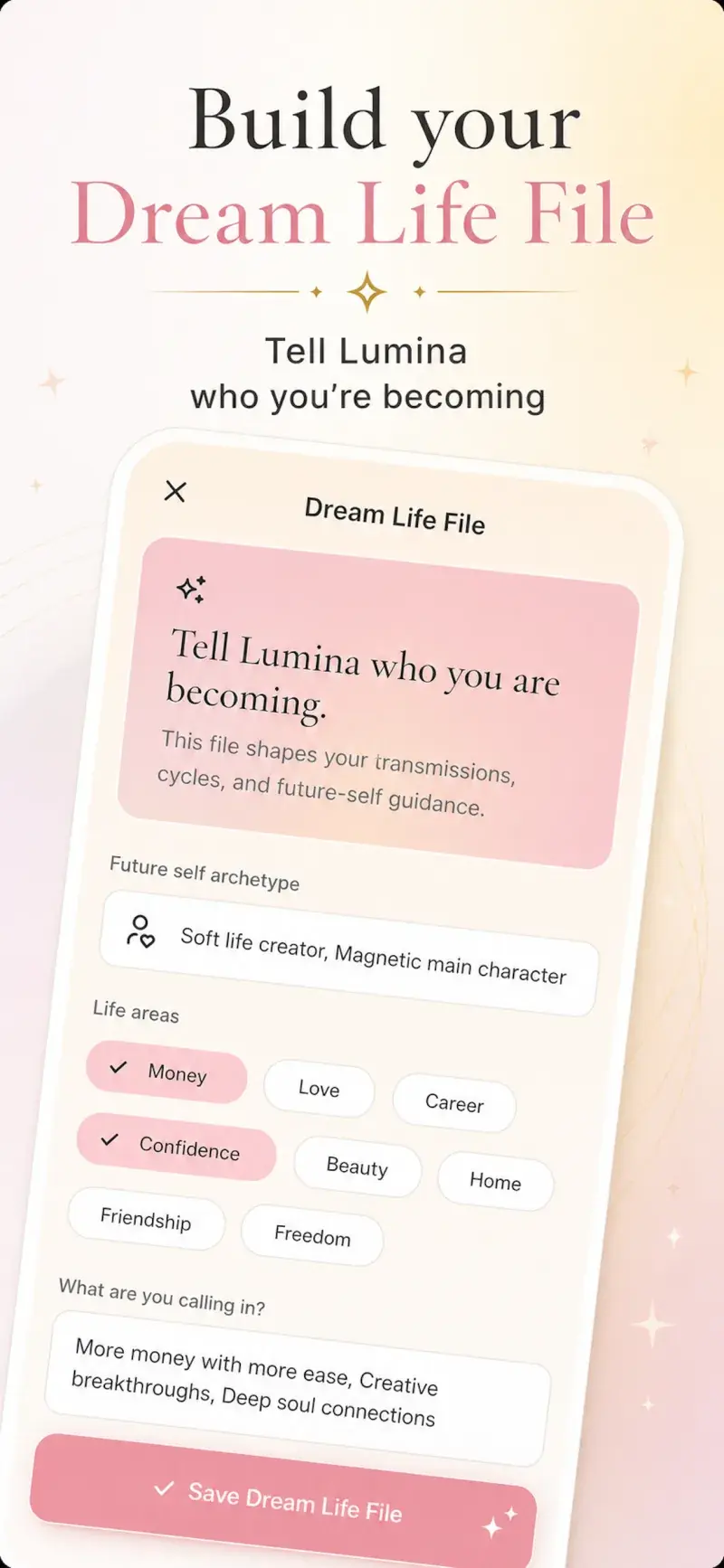 Lumina Dream Life File with a future self archetype and selected life areas